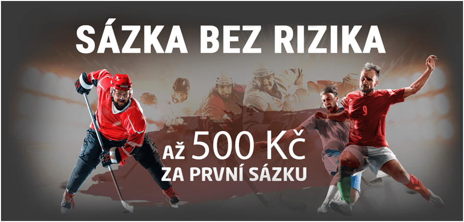 Sázka bez rizika až 500 Kč