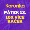 Pátek 13. přináší v loterii Korunka 10× více káček