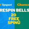 20 free spinů do Respin Bells v Bonusovce v Tipsport a Chance Vegas